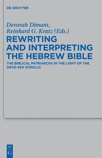 bokomslag Rewriting and Interpreting the Hebrew Bible