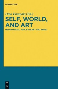 bokomslag Self, World, and Art
