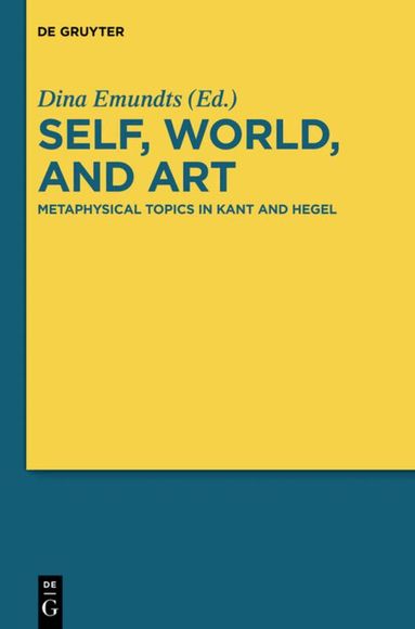 Dina Emundts - Self, World, and Art, Inbunden