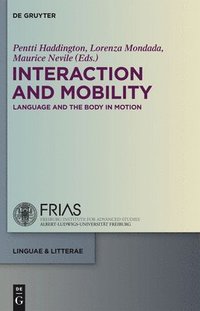 bokomslag Interaction and Mobility