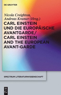 Carl Einstein und die europische Avantgarde/Carl Einstein and the European Avant-Garde 1