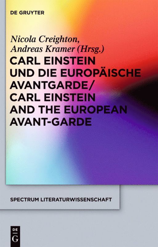 Carl Einstein und die europische Avantgarde/Carl Einstein and the European Avant-Garde 1