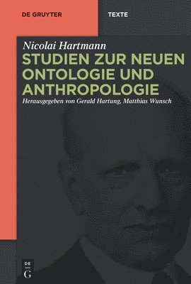 Studien zur Neuen Ontologie und Anthropologie 1