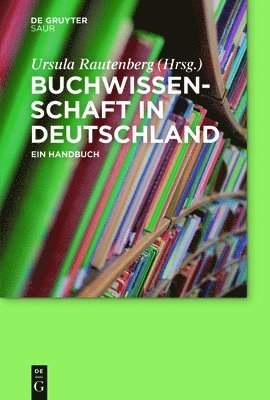 Ursula Rautenberg - Buchwissenschaft in Deutschland, Häftad