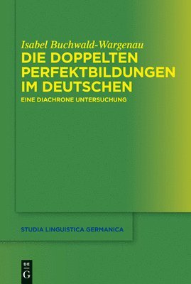 bokomslag Die doppelten Perfektbildungen im Deutschen