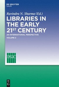 bokomslag Libraries in the early 21st century, volume 2