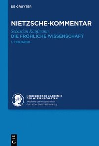 bokomslag Kommentar Zu Nietzsches Die Fröhliche Wissenschaft: (>La Gaya Scienza