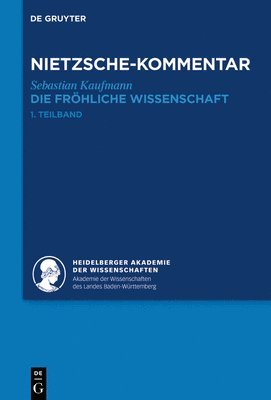 Kommentar Zu Nietzsches Die Fröhliche Wissenschaft: (>La Gaya Scienza