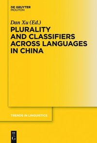 bokomslag Plurality and Classifiers across Languages in China