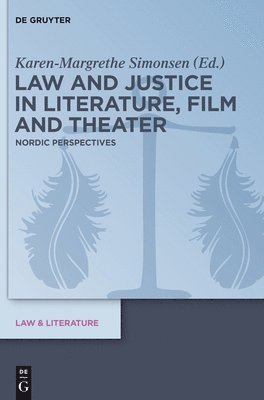 Law and Justice in Literature, Film and Theater 1