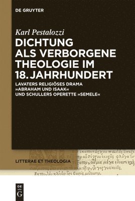 Dichtung als verborgene Theologie im 18. Jahrhundert 1
