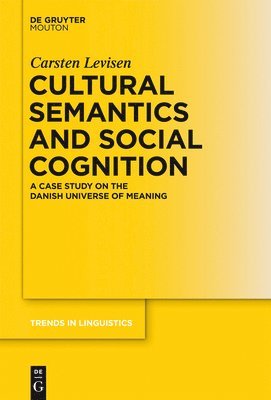 Cultural Semantics and Social Cognition 1