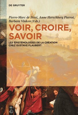 Pierre-Marc de Biasi, Anne Herschberg Pierrot, Barbara Vinken - Voir, croire, savoir, Inbunden