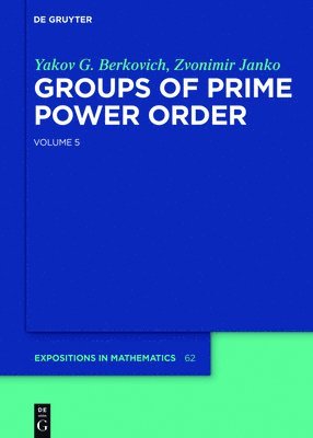 Groups of Prime Power Order. Volume 5 1