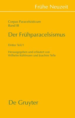 Wilhelm Kühlmann, Joachim Telle - Der Frühparacelsismus / Teil 3, Inbunden