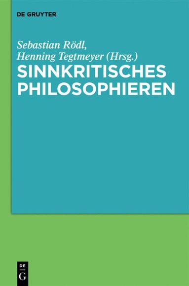 Sebastian Rödl, Henning Tegtmeyer - Sinnkritisches Philosophieren, Inbunden