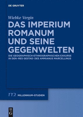 Das Imperium Romanum und seine Gegenwelten 1