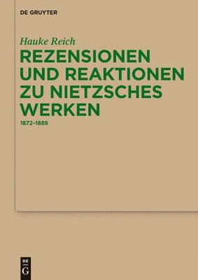 Rezensionen und Reaktionen zu Nietzsches Werken 1
