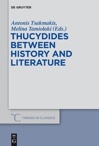 bokomslag Thucydides Between History and Literature