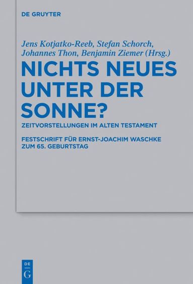 Jens Kotjatko-Reeb, Benjamin Ziemer, Stefan Schorch - Nichts Neues unter der Sonne?, Inbunden