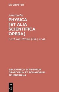 bokomslag Physica [Et Alia Scientifica Opera]
