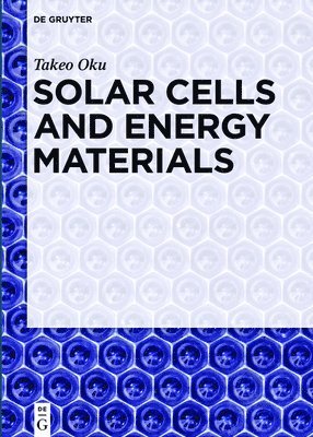 Solar Cells and Energy Materials 1