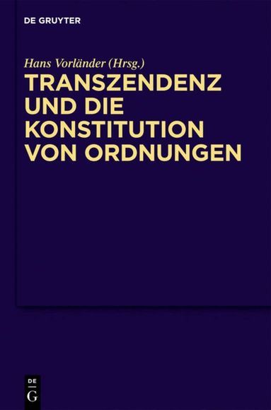 Hans Vorländer - Transzendenz und die Konstitution von Ordnungen, Inbunden
