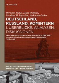 bokomslag Deutschland, Russland, Komintern - berblicke, Analysen, Diskussionen