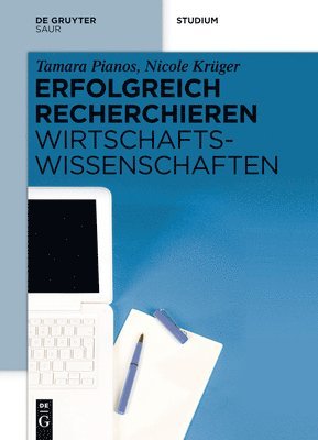 Tamara Pianos, Nicole Krüger, Tamara Nicole Pianos Krüger - Erfolgreich recherchieren - Wirtschaftswissenschaften, Inbunden