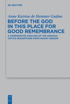 Anne Katrine de Hemmer Gudme, Anne Katrine De Hemmer Gudme - Before the God in this Place for Good Remembrance, Inbunden