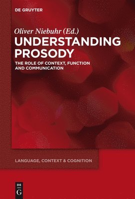 Understanding Prosody 1