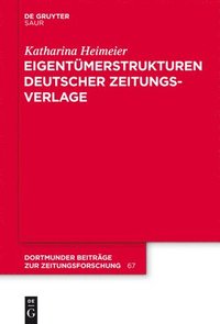 bokomslag Eigentmerstrukturen Deutscher Zeitungsverlage