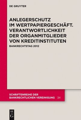 bokomslag Anlegerschutz im Wertpapiergeschft. Verantwortlichkeit der Organmitglieder von Kreditinstituten