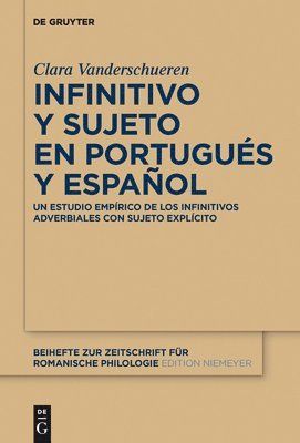 Clara Vanderschueren - Infinitivo y sujeto en portugués y español, Inbunden