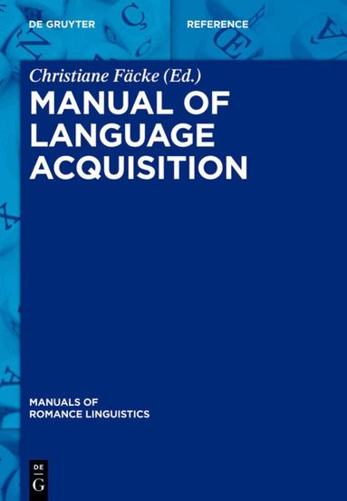 Christiane Fäcke - Manual of Language Acquisition, Inbunden