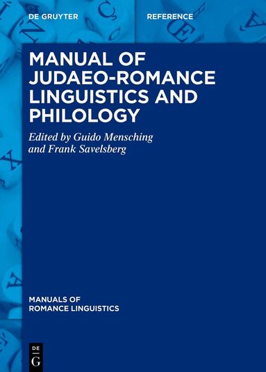 Guido Mensching, Frank Savelsberg - Manual of Judaeo-Romance Linguistics and Philology, Inbunden