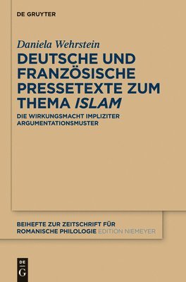 Daniela Wehrstein - Deutsche und französische Pressetexte zum Thema ‚Islam‘, Inbunden