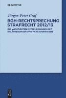 bokomslag BGH-Rechtsprechung Strafrecht 2012/13