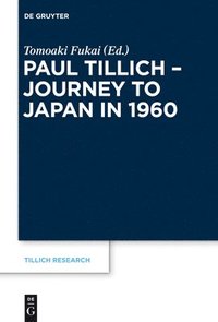 bokomslag Paul Tillich - Journey to Japan in 1960