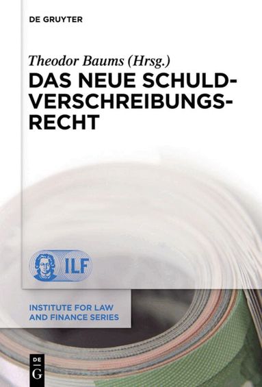 Theodor Baums - neue Schuldverschreibungsrecht, Inbunden