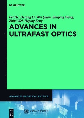 Advances in Ultrafast Optics 1