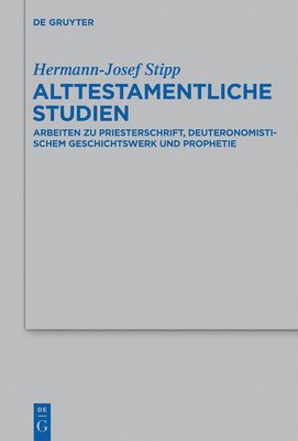 Hermann-Josef Stipp - Alttestamentliche Studien, Inbunden