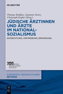 bokomslag Jdische rztinnen und rzte im Nationalsozialismus