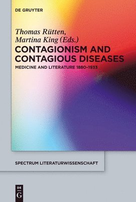 Contagionism and Contagious Diseases 1