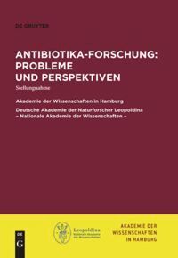 Akademie der Wissenschaften Hamburg, Deutsche Akademie der Naturforscher Leopoldina - Antibiotika-Forschung: Probleme und Perspektiven, Häftad