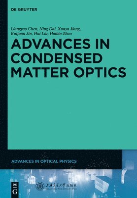 Advances in Condensed Matter Optics 1