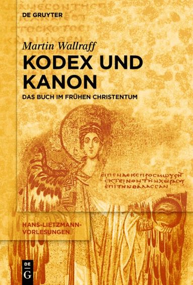 Martin Wallraff - Kodex und Kanon, Inbunden