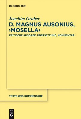 D. Magnus Ausonius, &quot;Mosella&quot; 1