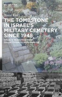 bokomslag Tombstone in Israel's Military Cemetery since 1948
