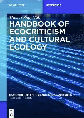 Handbook of Ecocriticism and Cultural Ecology 1